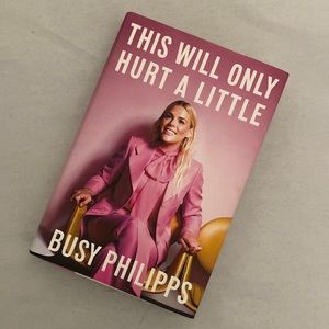 Busy Philipps Book "This Will Only Hurt a Little"